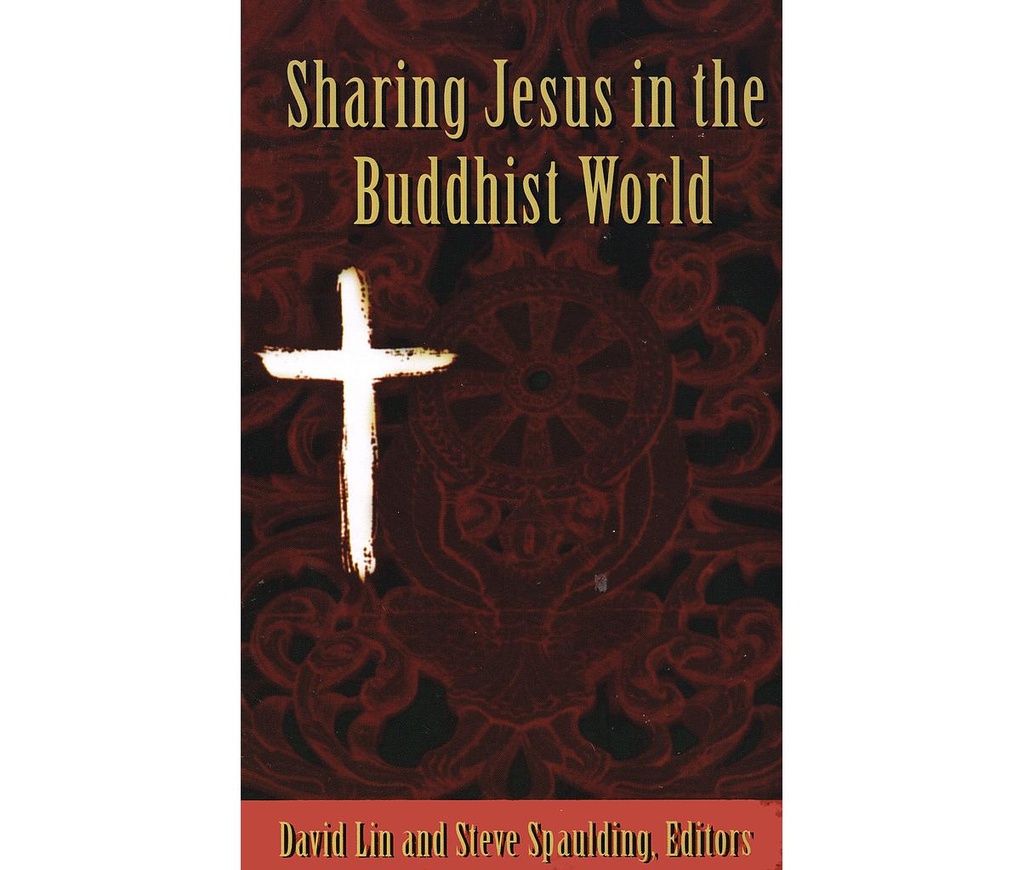 Sharing Jesus in the Buddhist World