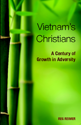 [SNSY] Vietnam’s Christians: A Century of Growth in Adversity